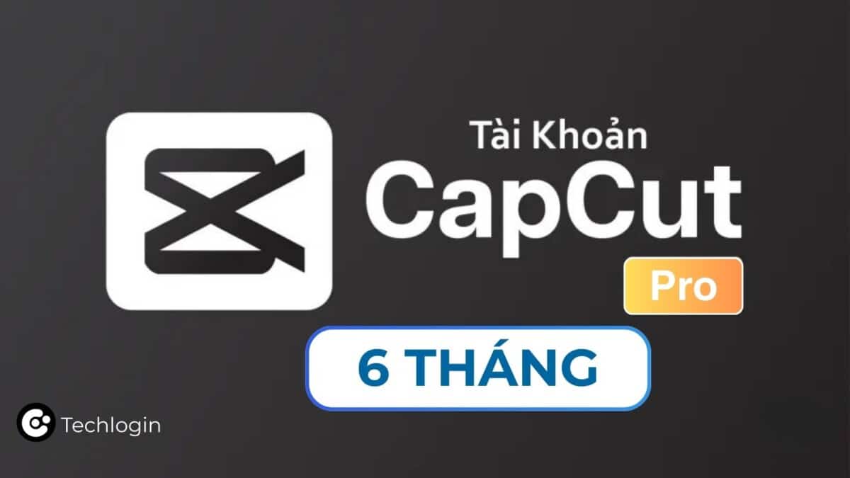 CapCut Pro 6 Tháng - Tài khoản