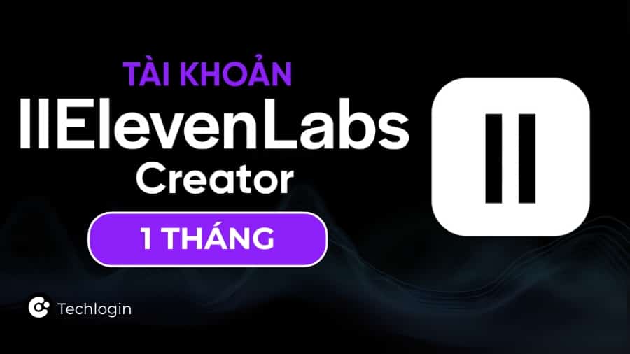 Elevenlabs Creator 1 Tháng – Tài khoản