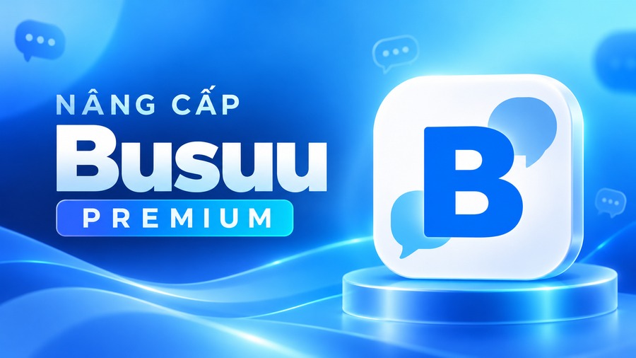 Tài Khoản Busuu Premium Giá Tốt - Hỗ trợ nâng cấp