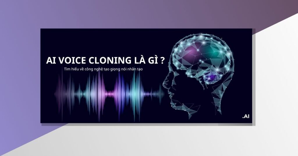 AI Voice Cloning là gì