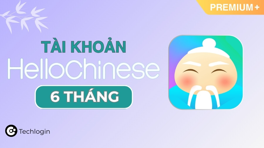 Hello Chinese Premium Plus 6 Tháng - Tài khoản