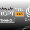 tai-khoan-chatgpt-pro-20x