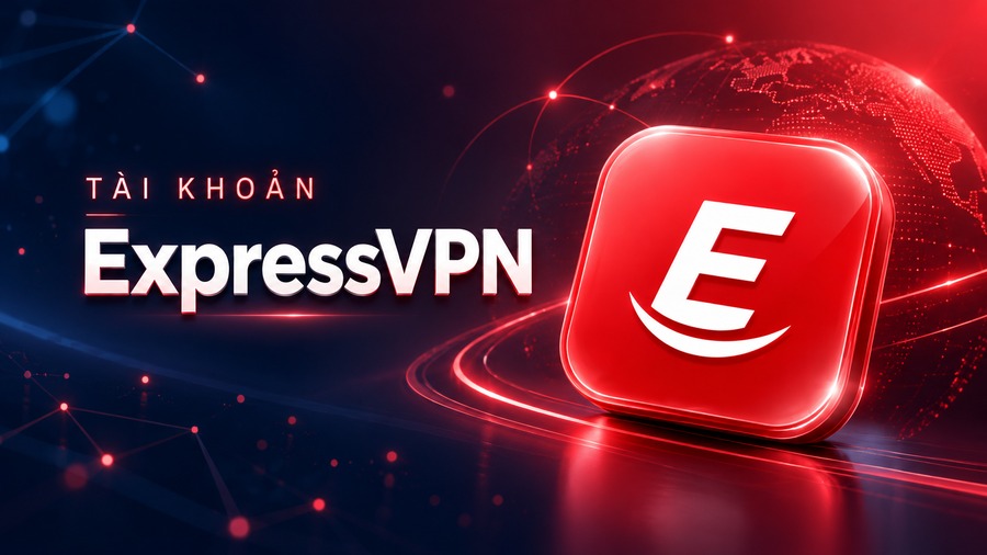 Tài Khoản ExpressVPN Giá Tốt - Hỗ trợ kích hoạt