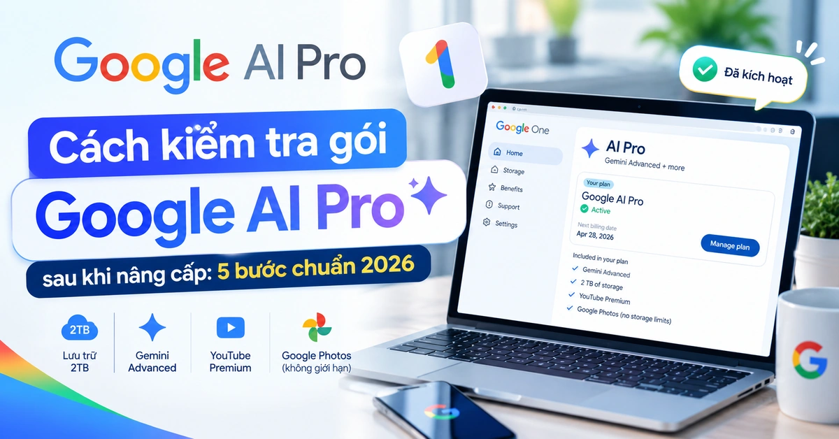 Cách kiểm tra gói Google AI Pro