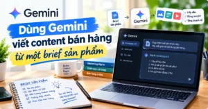Cách dùng Gemini viết content bán hàng